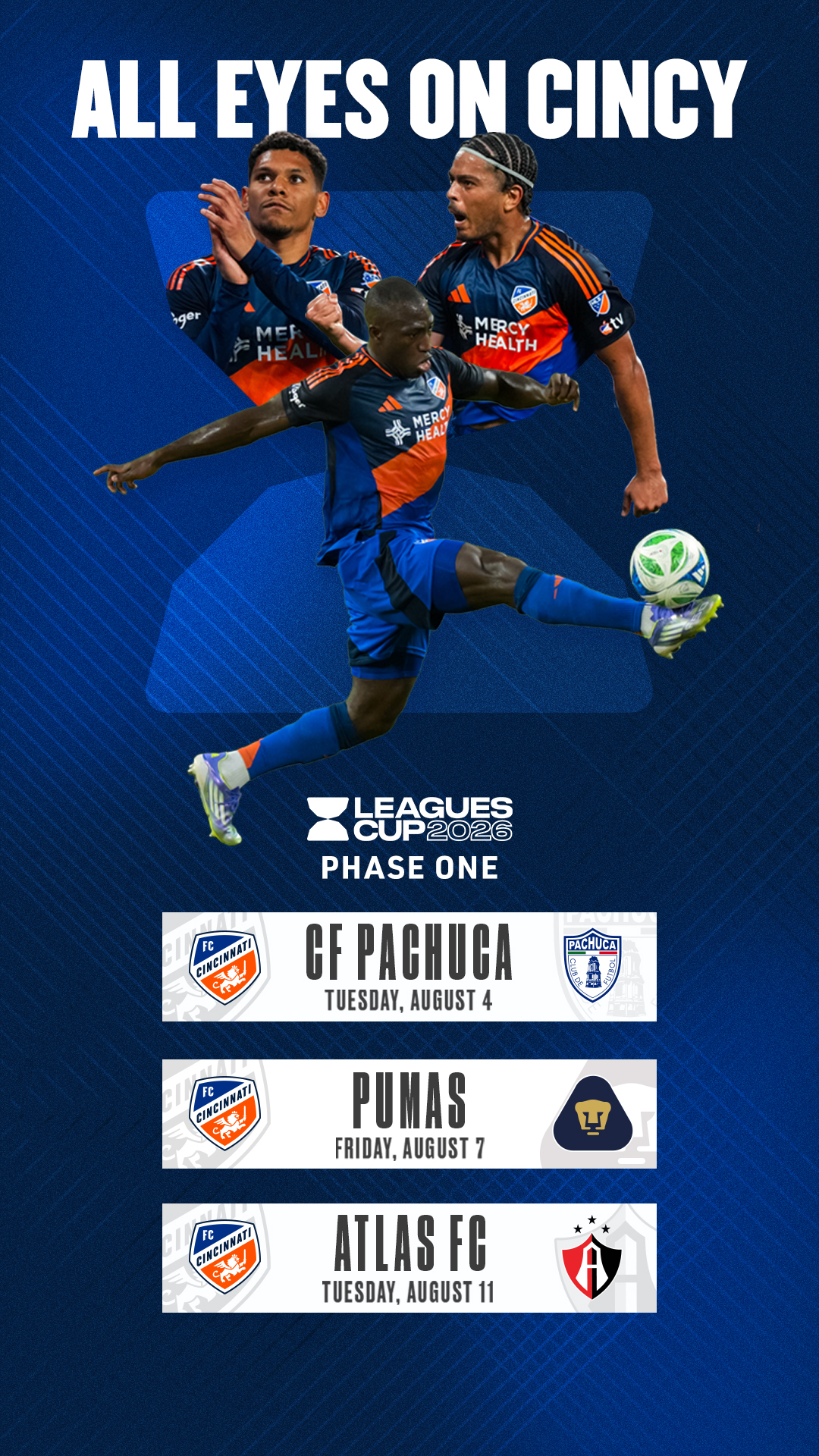 Three soccer players in orange and blue uniforms competing for the ball, with "All Eyes on Cincy" text above them and Leagues Cup 2026 Phase One match details below.