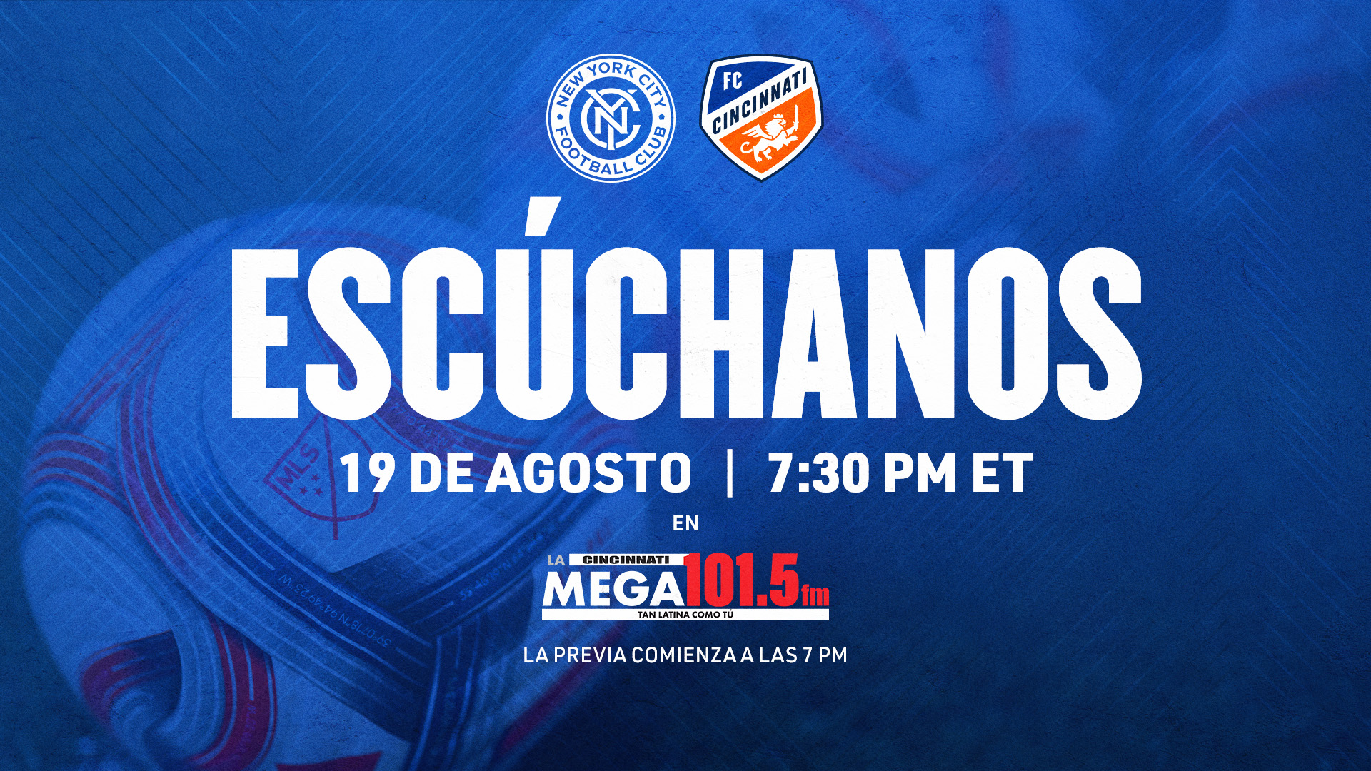Promotional poster for a soccer match between New York City FC and FC Cincinnati, with the text "ESCUCHANOS" and match details.